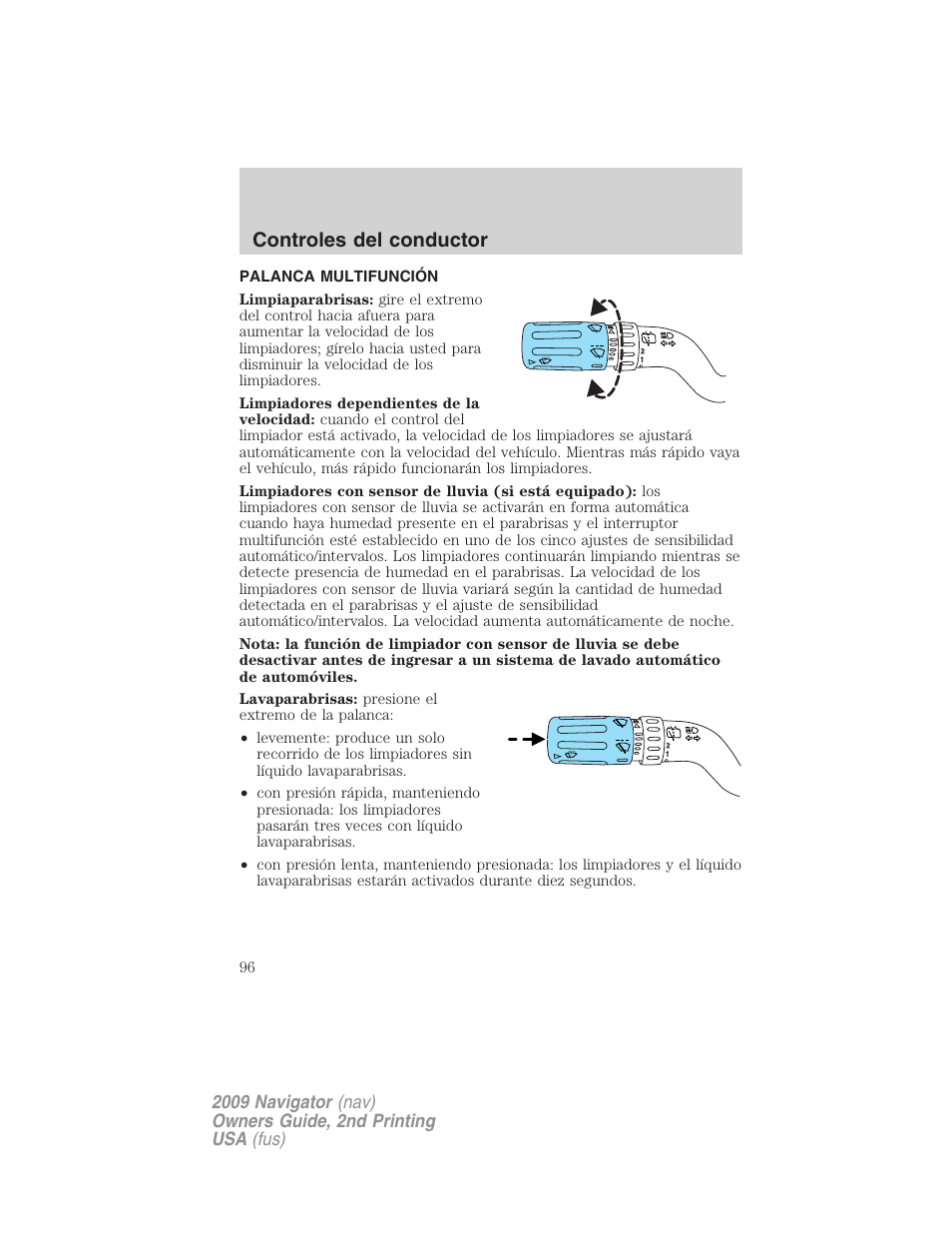 Controles del conductor, Palanca multifunción, Control del limpiaparabrisas y lavaparabrisas | Lincoln 2009 Navigator User Manual | Page 96 / 801