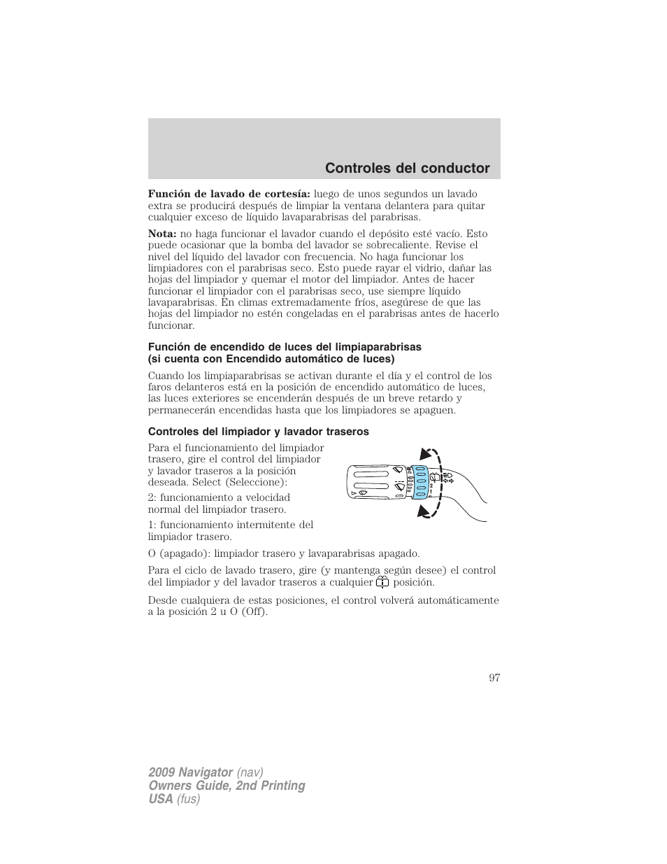 Controles del limpiador y lavador traseros, Controles del conductor | Lincoln 2009 Navigator User Manual | Page 97 / 801