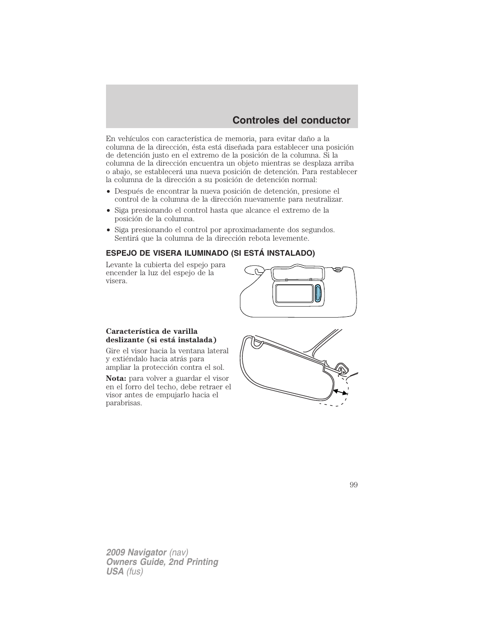 Espejo de visera iluminado (si está instalado), Controles del conductor | Lincoln 2009 Navigator User Manual | Page 99 / 801