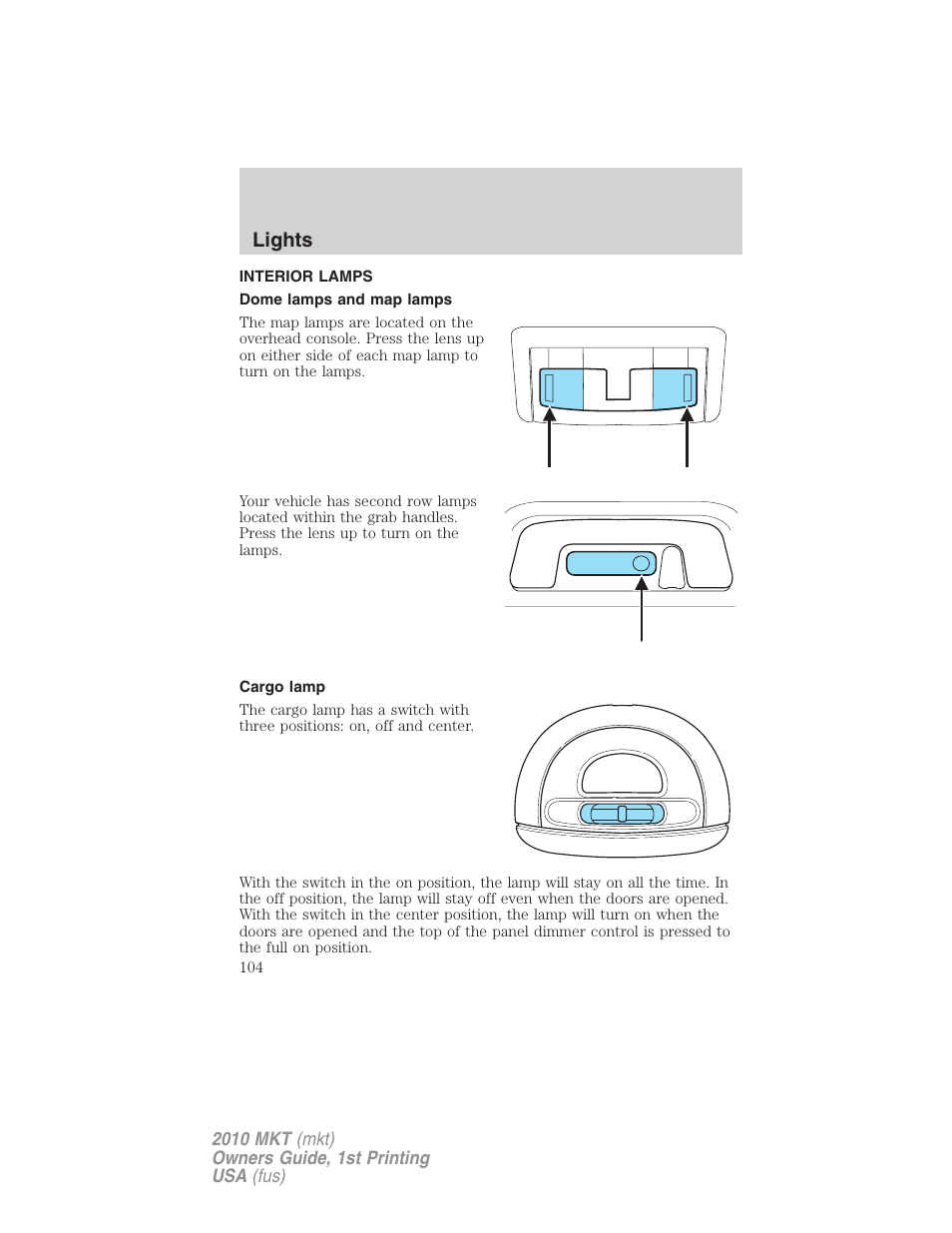 Interior lamps, Dome lamps and map lamps, Cargo lamp | Lights | Lincoln MKT User Manual | Page 104 / 430