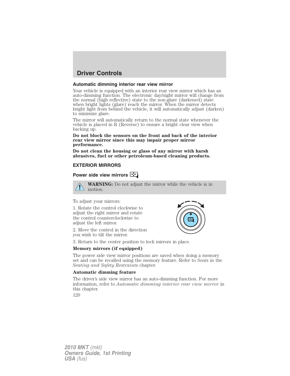 Automatic dimming interior rear view mirror, Exterior mirrors, Power side view mirrors | Driver controls | Lincoln MKT User Manual | Page 120 / 430