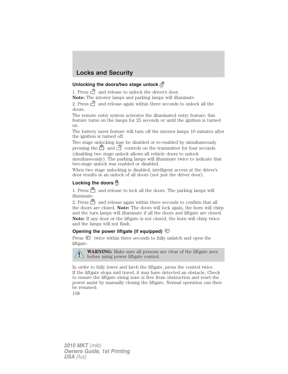 Unlocking the doors/two stage unlock, Locking the doors, Opening the power liftgate (if equipped) | Locks and security | Lincoln MKT User Manual | Page 158 / 430