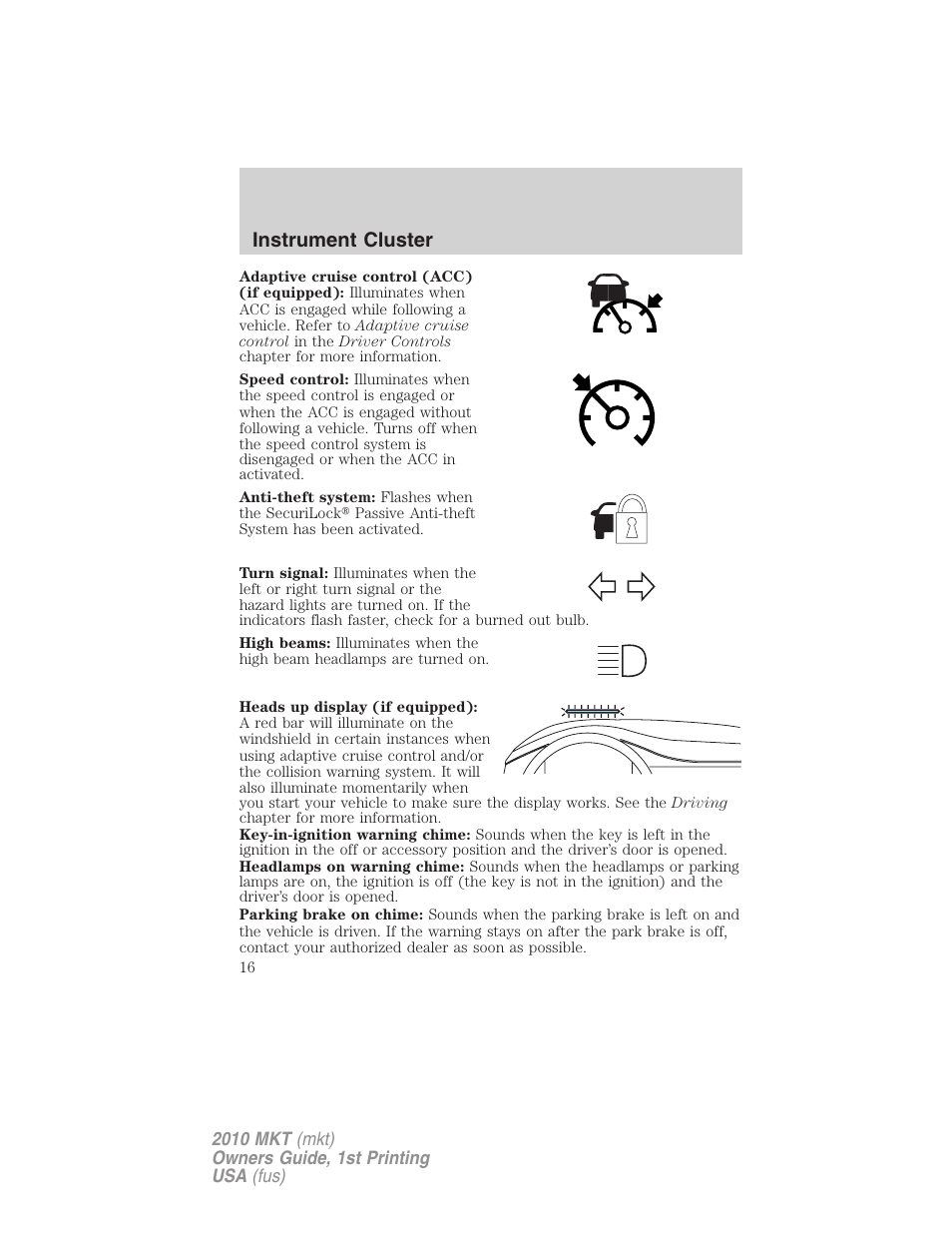 Instrument cluster | Lincoln MKT User Manual | Page 16 / 430