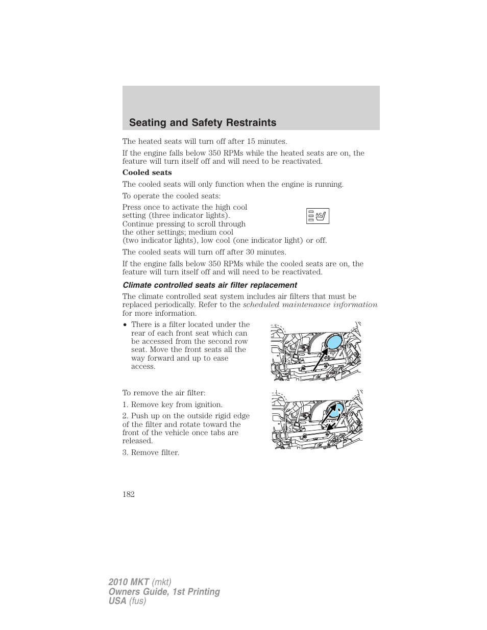 Climate controlled seats air filter replacement, Seating and safety restraints | Lincoln MKT User Manual | Page 182 / 430