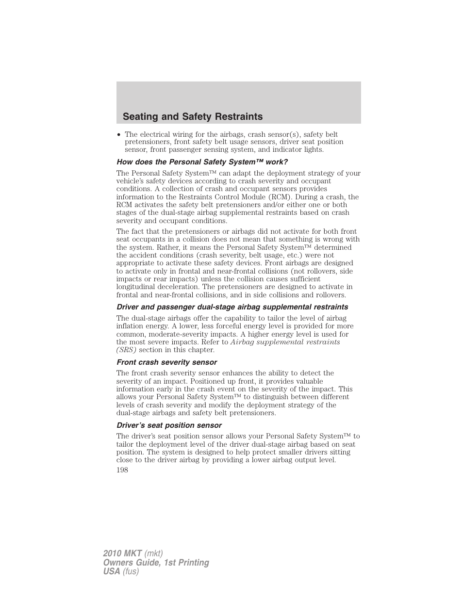 How does the personal safety system™ work, Front crash severity sensor, Driver’s seat position sensor | Seating and safety restraints | Lincoln MKT User Manual | Page 198 / 430