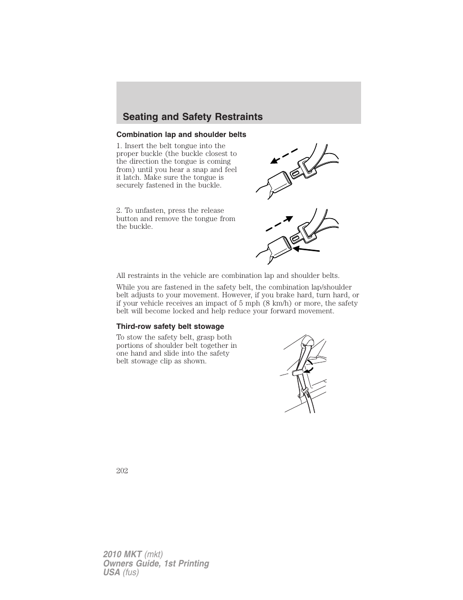 Combination lap and shoulder belts, Third-row safety belt stowage, Seating and safety restraints | Lincoln MKT User Manual | Page 202 / 430