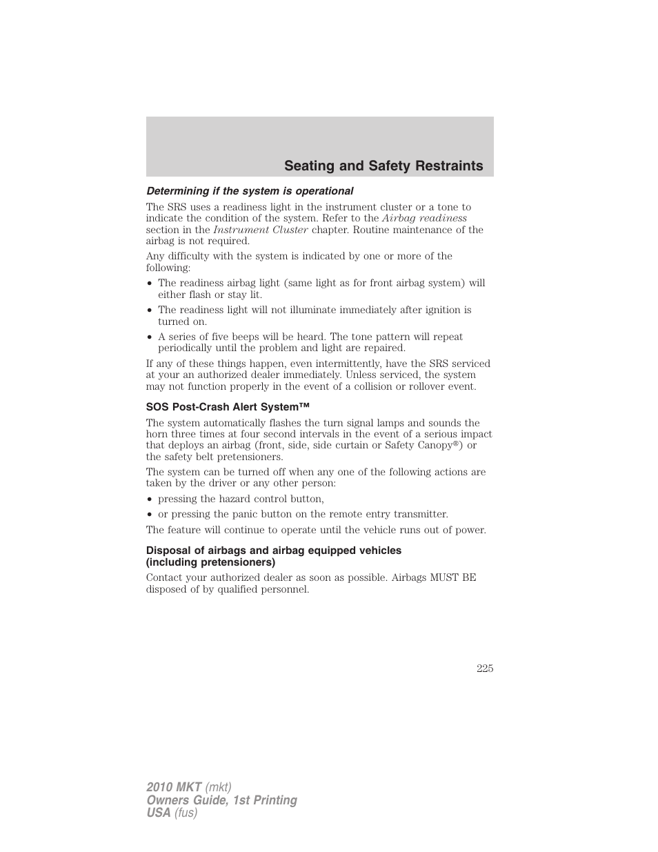 Determining if the system is operational, Sos post-crash alert system, Seating and safety restraints | Lincoln MKT User Manual | Page 225 / 430