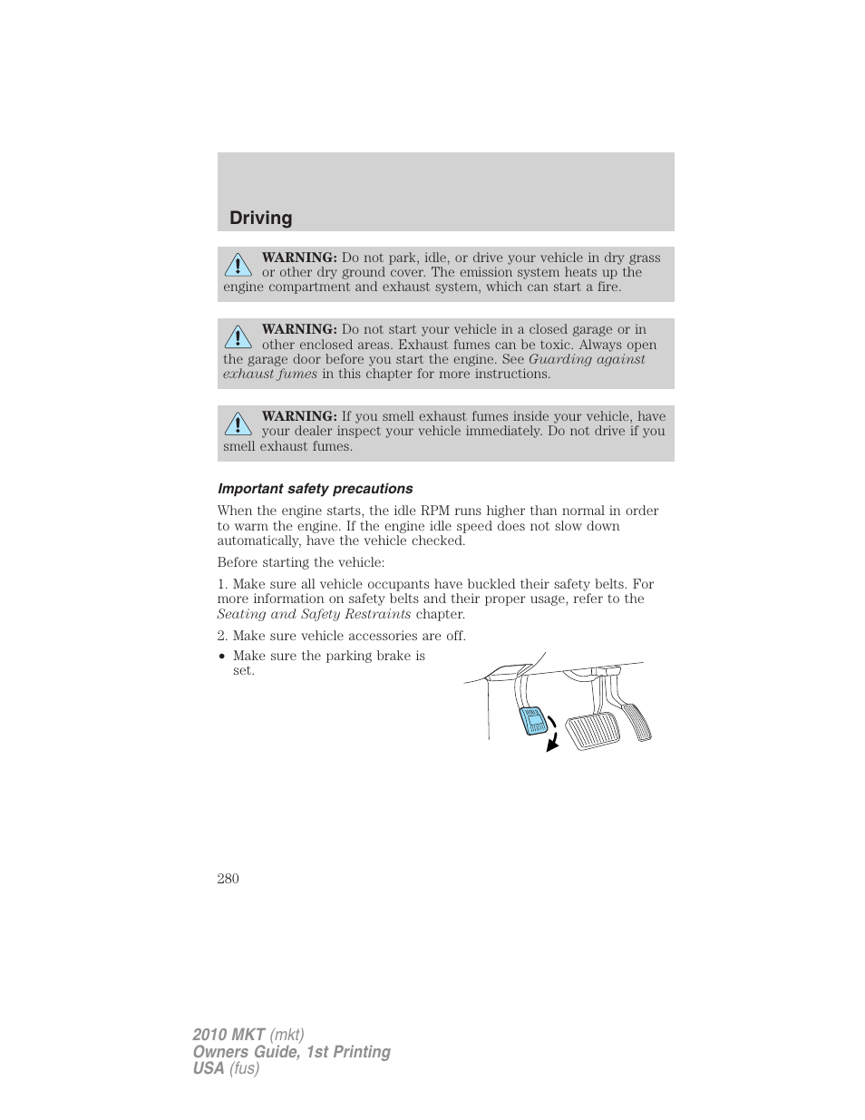 Important safety precautions, Driving | Lincoln MKT User Manual | Page 280 / 430