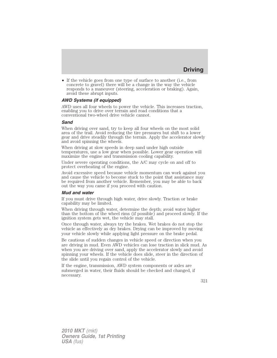 Awd systems (if equipped), Sand, Mud and water | Driving | Lincoln MKT User Manual | Page 321 / 430