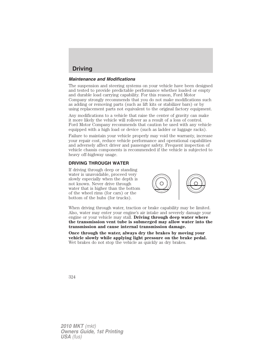 Maintenance and modifications, Driving through water, Driving | Lincoln MKT User Manual | Page 324 / 430