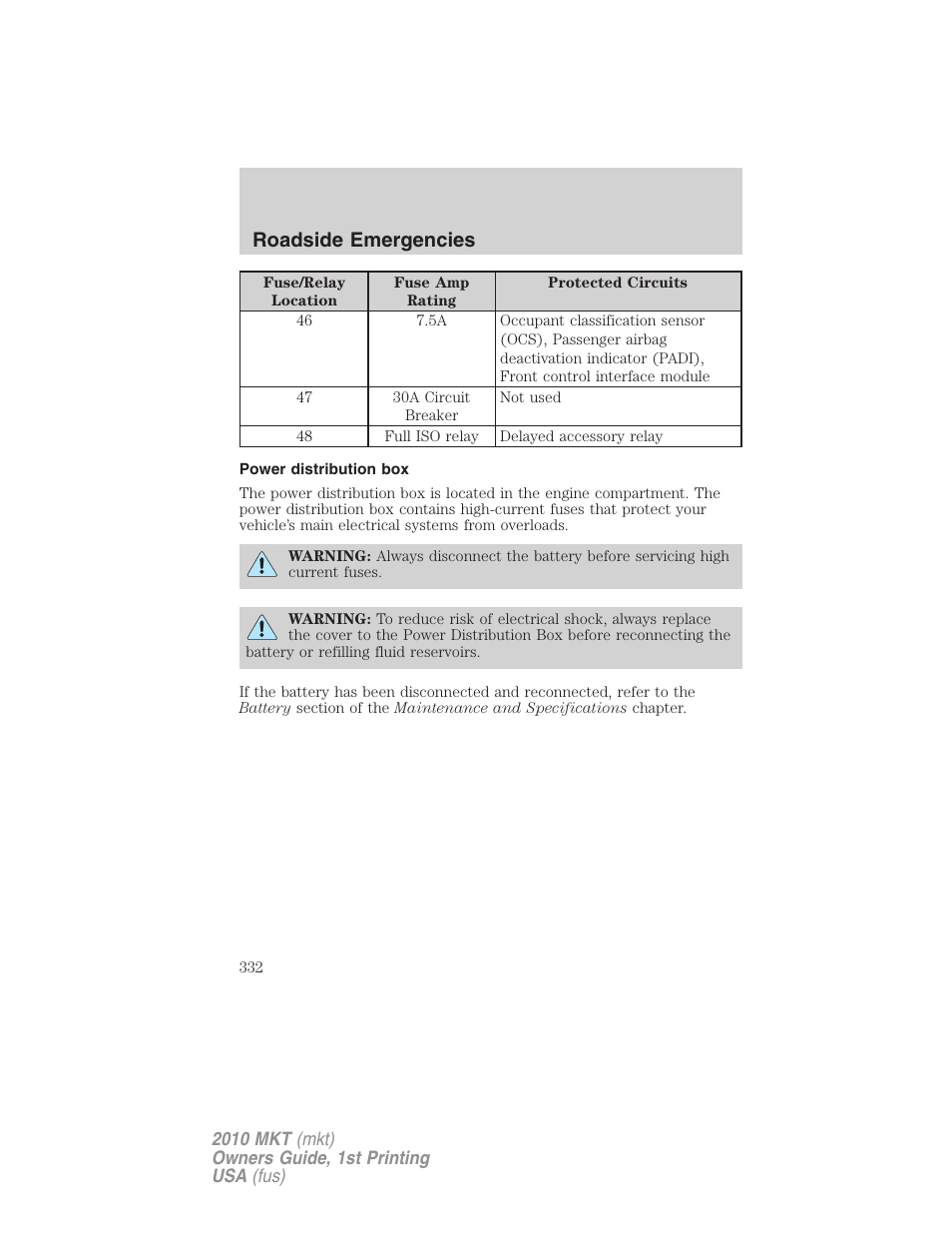 Power distribution box, Roadside emergencies | Lincoln MKT User Manual | Page 332 / 430