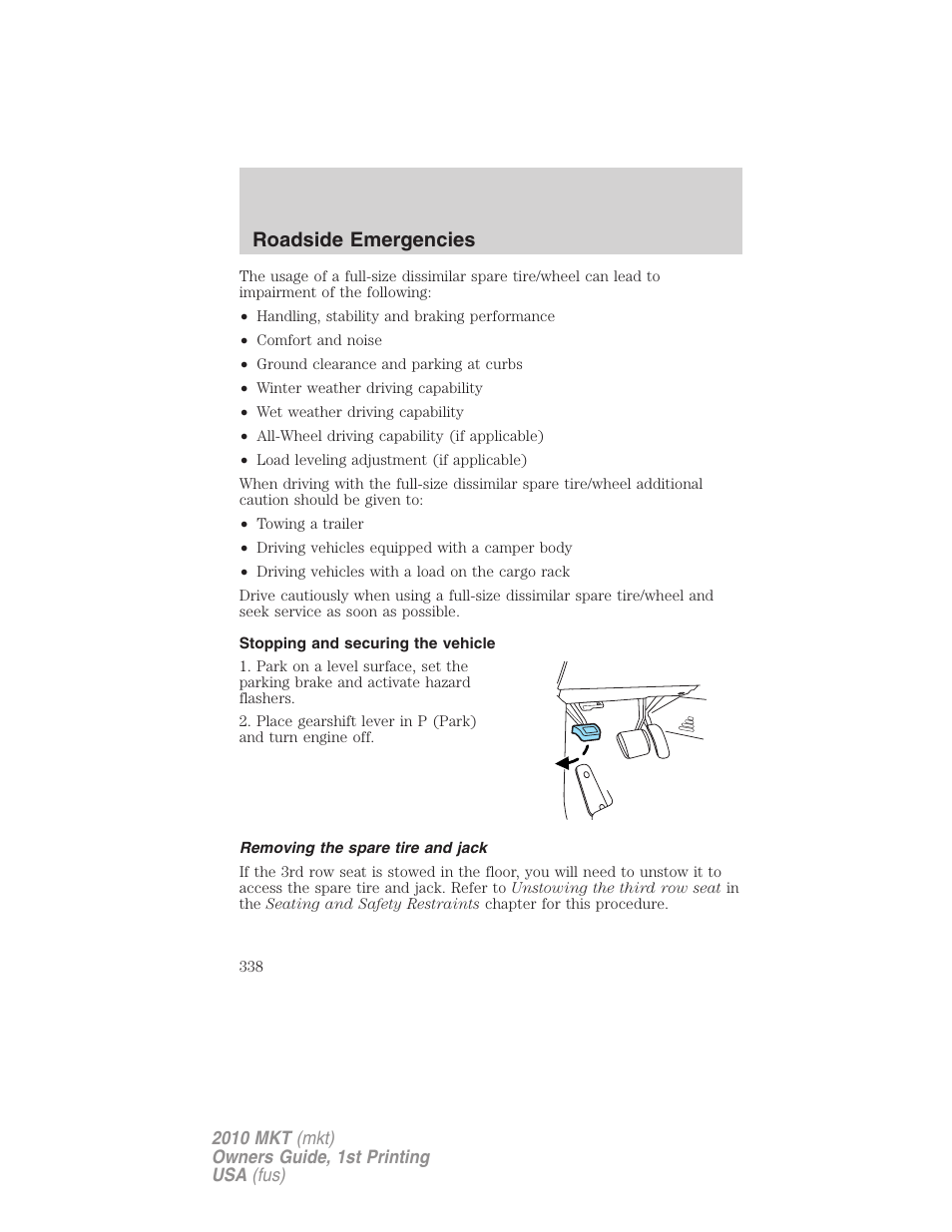 Stopping and securing the vehicle, Removing the spare tire and jack, Roadside emergencies | Lincoln MKT User Manual | Page 338 / 430