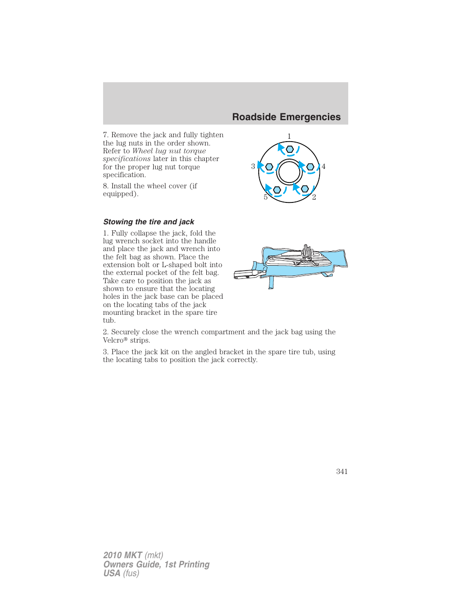Stowing the tire and jack, Roadside emergencies | Lincoln MKT User Manual | Page 341 / 430