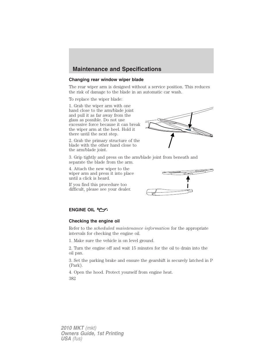 Changing rear window wiper blade, Engine oil, Checking the engine oil | Maintenance and specifications | Lincoln MKT User Manual | Page 382 / 430