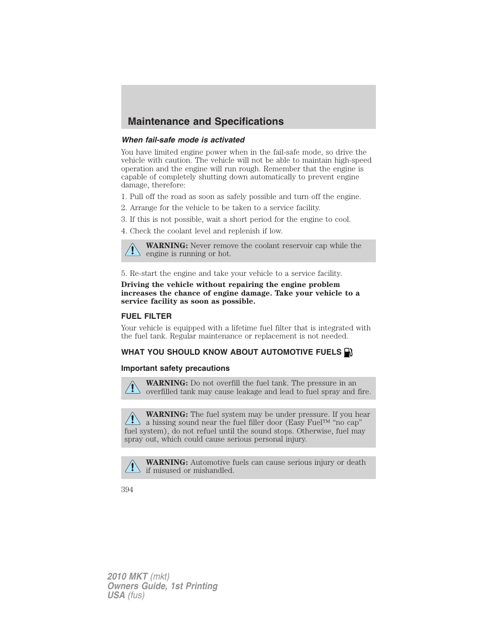 When fail-safe mode is activated, Fuel filter, What you should know about automotive fuels | Important safety precautions, Fuel information, Maintenance and specifications | Lincoln MKT User Manual | Page 394 / 430