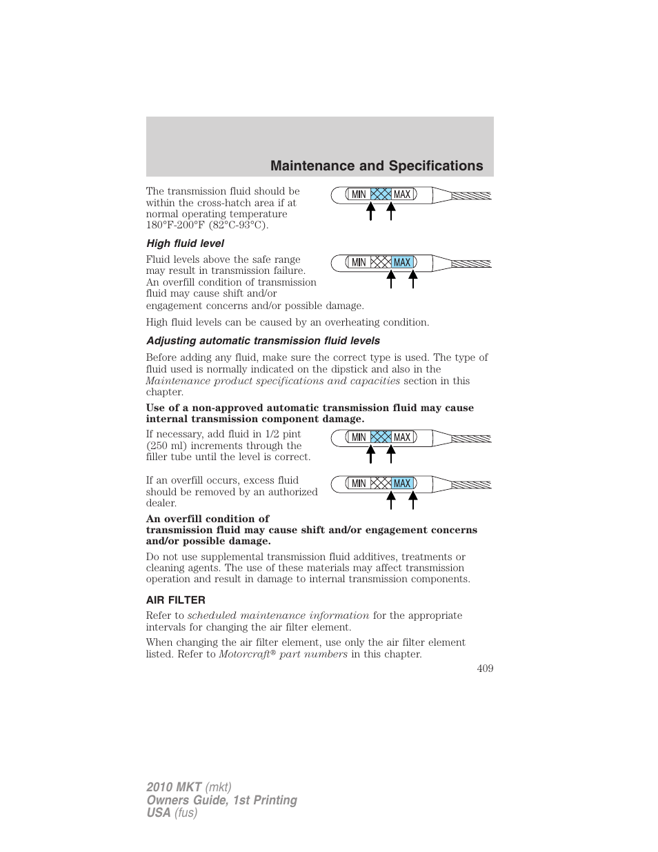 High fluid level, Adjusting automatic transmission fluid levels, Air filter | Air filter(s), Maintenance and specifications | Lincoln MKT User Manual | Page 409 / 430