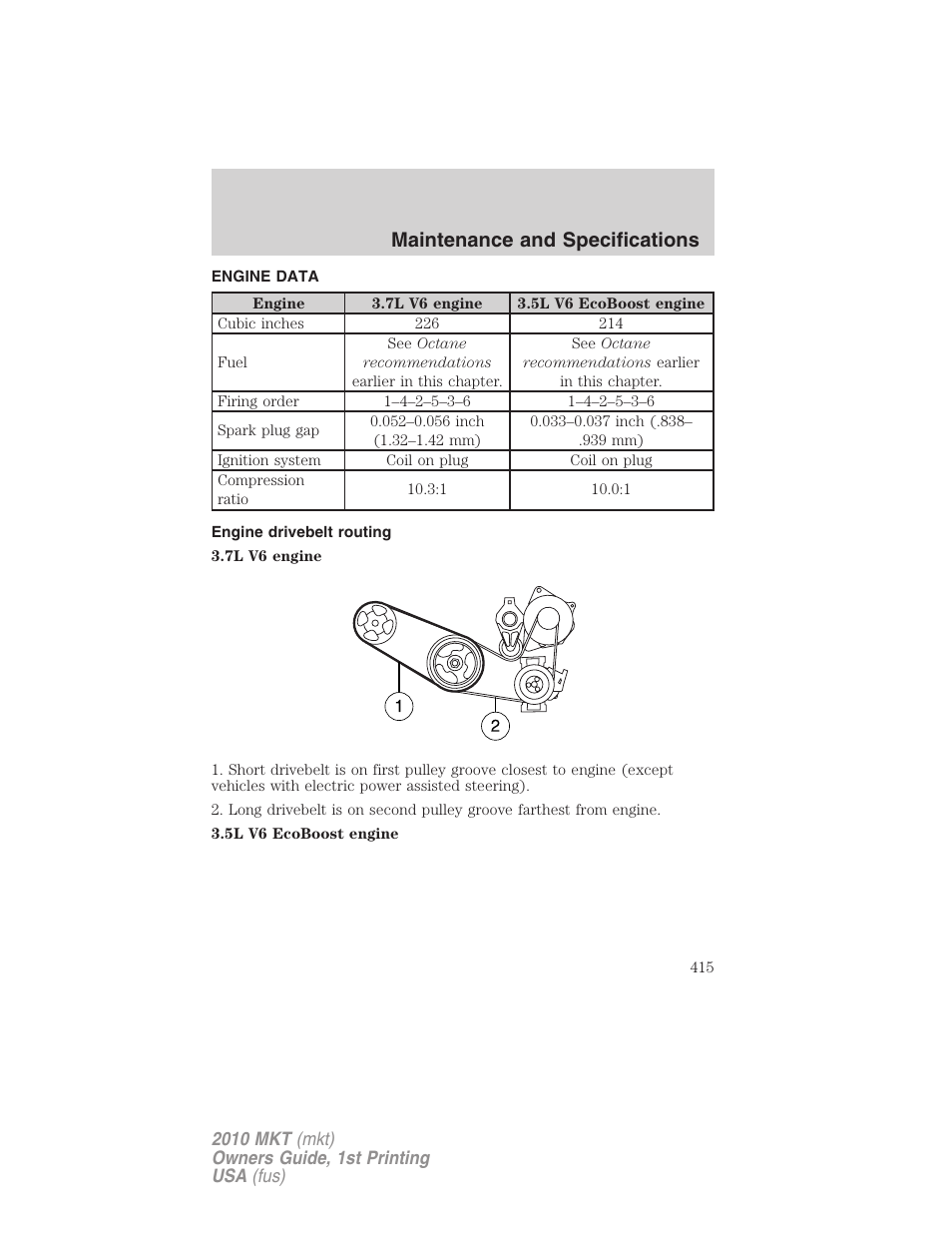 Engine data, Engine drivebelt routing, Maintenance and specifications | Lincoln MKT User Manual | Page 415 / 430