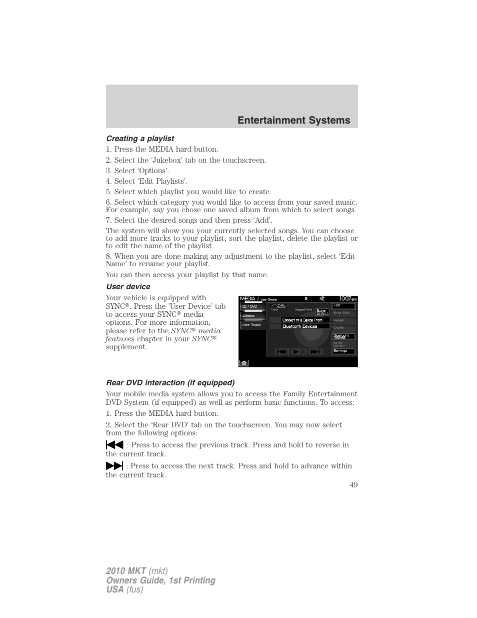 Creating a playlist, User device, Rear dvd interaction (if equipped) | Entertainment systems | Lincoln MKT User Manual | Page 49 / 430