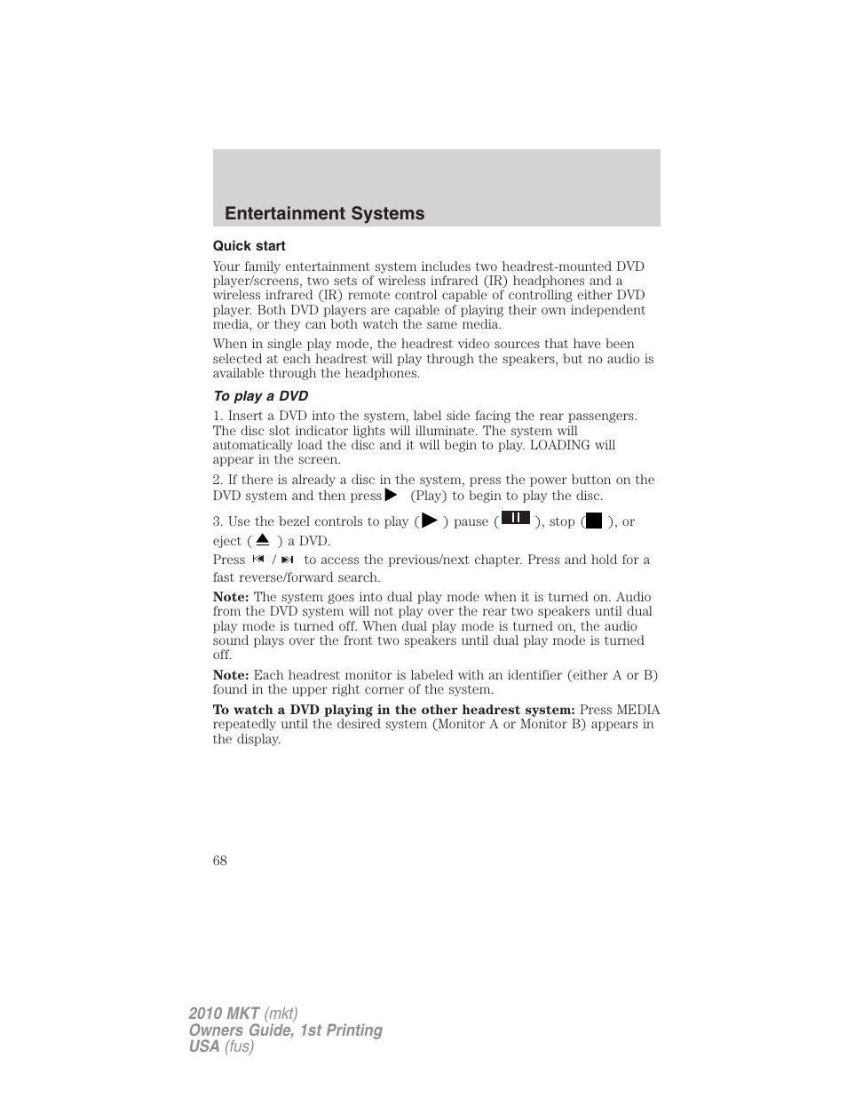 Quick start, To play a dvd, Entertainment systems | Lincoln MKT User Manual | Page 68 / 430