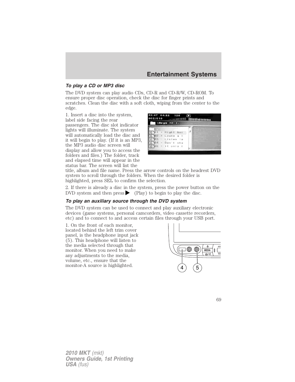 To play a cd or mp3 disc, To play an auxiliary source through the dvd system, Entertainment systems | Lincoln MKT User Manual | Page 69 / 430