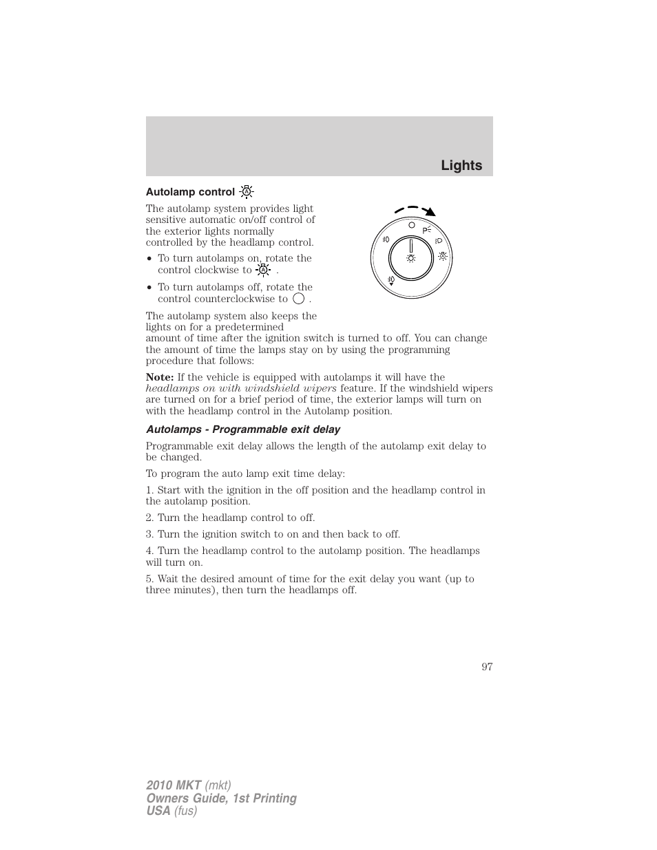 Autolamp control, Autolamps - programmable exit delay, Lights | Lincoln MKT User Manual | Page 97 / 430