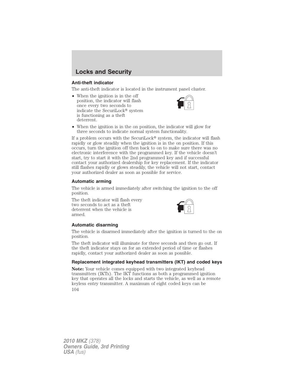 Anti-theft indicator, Automatic arming, Automatic disarming | Locks and security | Lincoln 2010 MKZ User Manual | Page 104 / 317