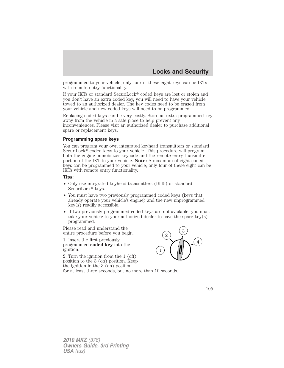 Programming spare keys, Locks and security | Lincoln 2010 MKZ User Manual | Page 105 / 317