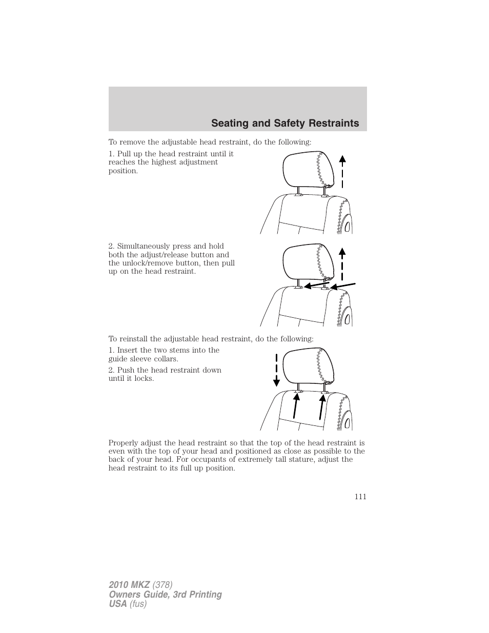 Seating and safety restraints | Lincoln 2010 MKZ User Manual | Page 111 / 317
