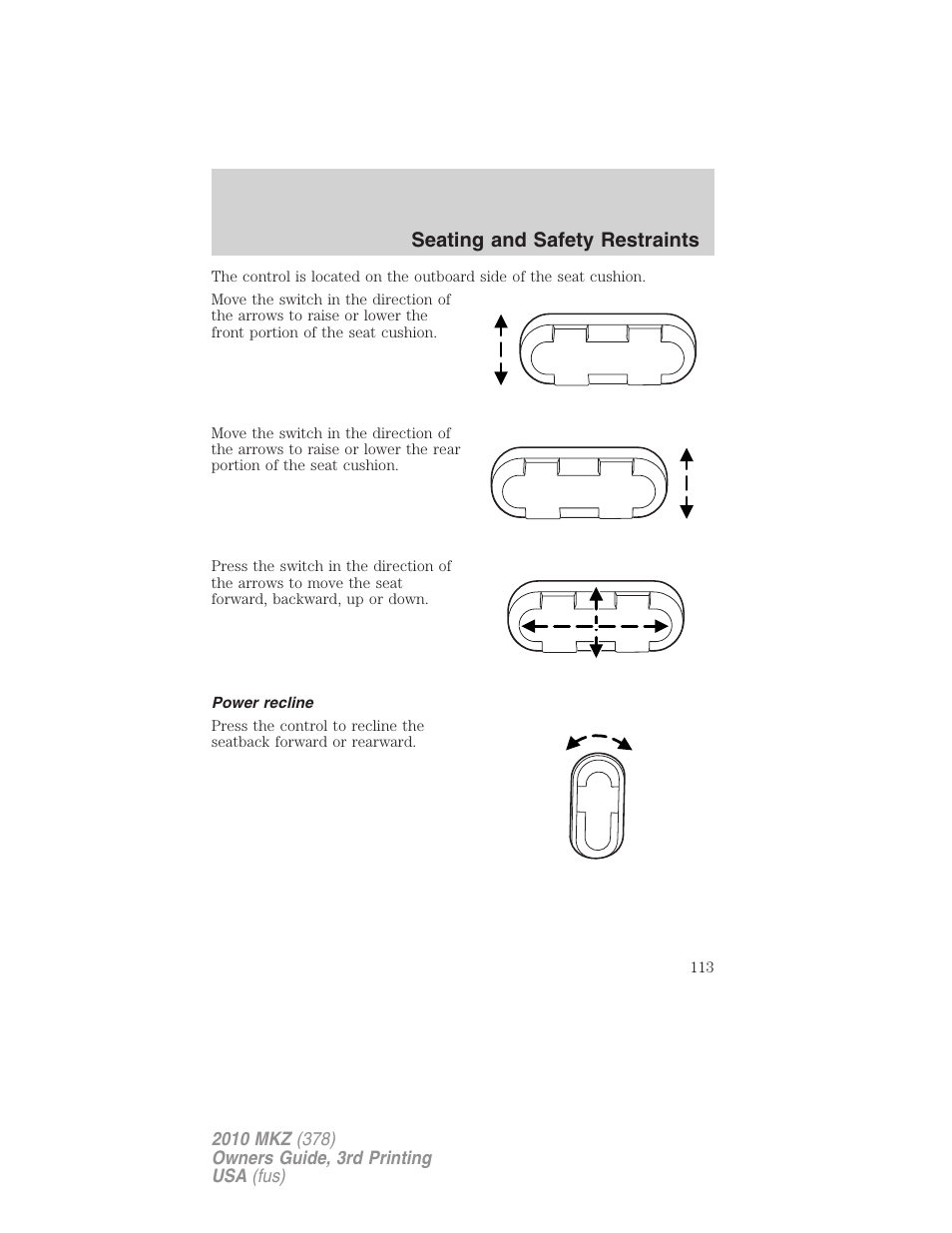 Power recline, Seating and safety restraints | Lincoln 2010 MKZ User Manual | Page 113 / 317