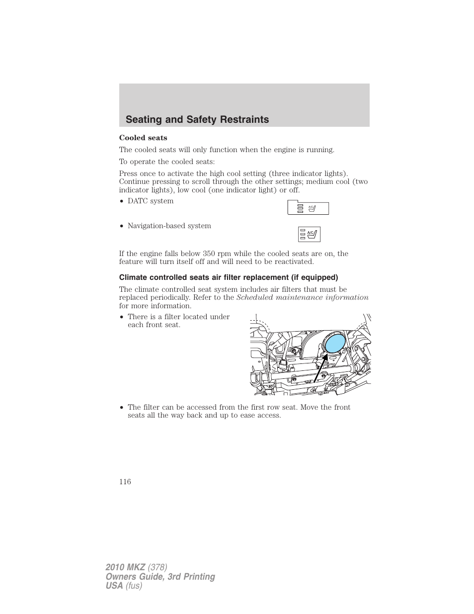 Seating and safety restraints | Lincoln 2010 MKZ User Manual | Page 116 / 317