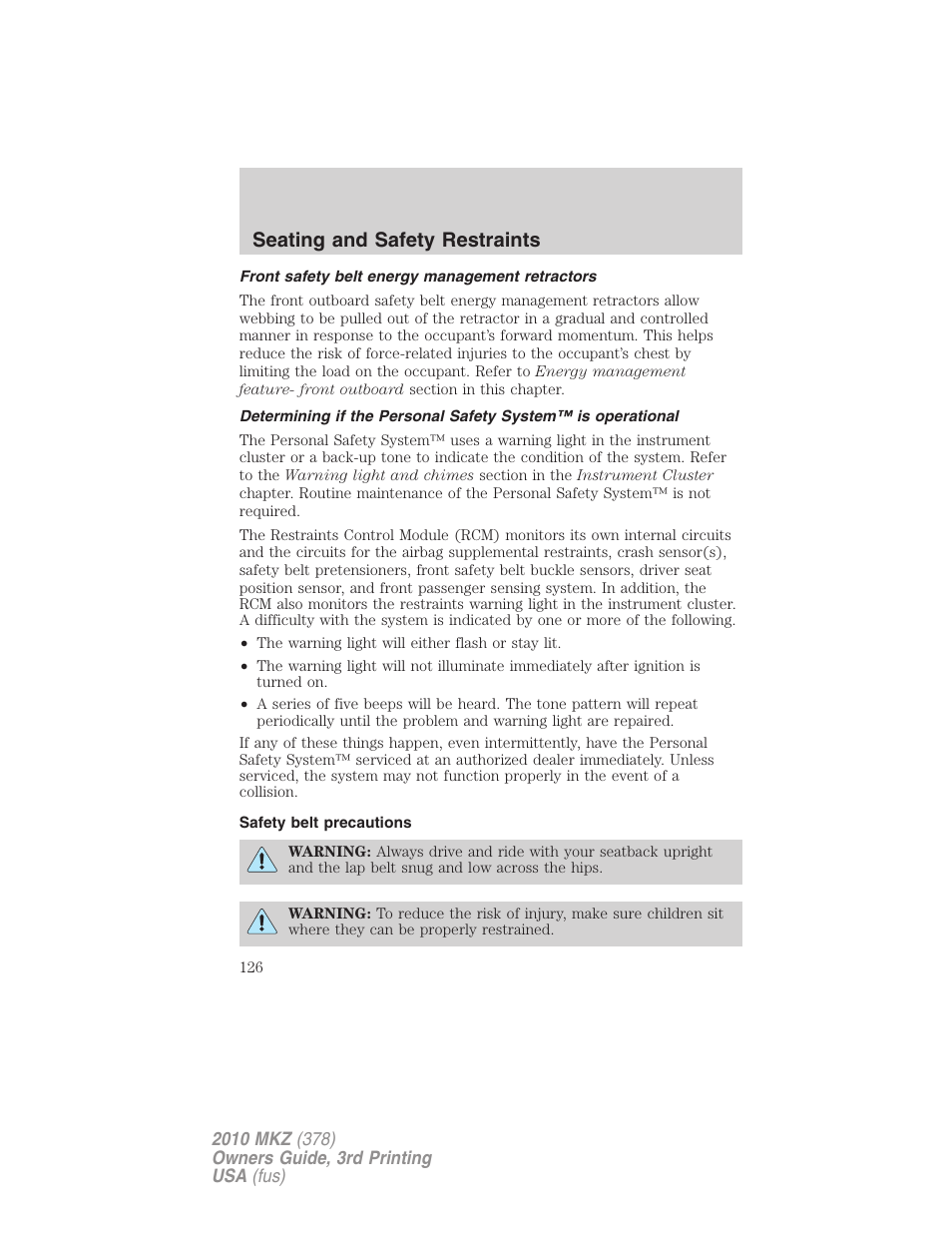 Front safety belt energy management retractors, Safety belt precautions, Seating and safety restraints | Lincoln 2010 MKZ User Manual | Page 126 / 317