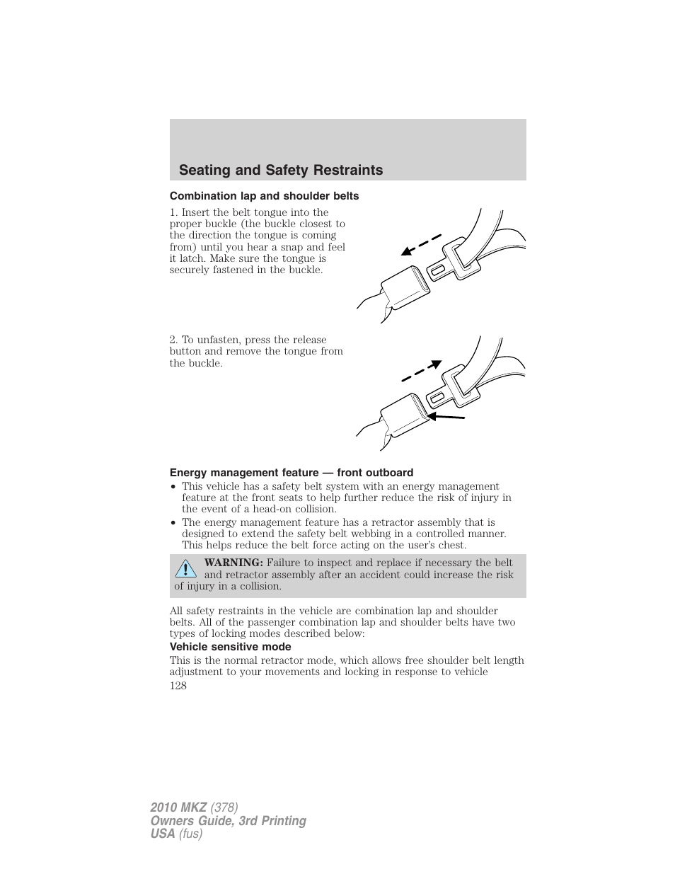 Combination lap and shoulder belts, Energy management feature — front outboard, Vehicle sensitive mode | Seating and safety restraints | Lincoln 2010 MKZ User Manual | Page 128 / 317