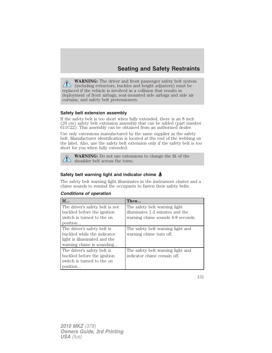 Safety belt extension assembly, Safety belt warning light and indicator chime, Conditions of operation | Seating and safety restraints | Lincoln 2010 MKZ User Manual | Page 131 / 317