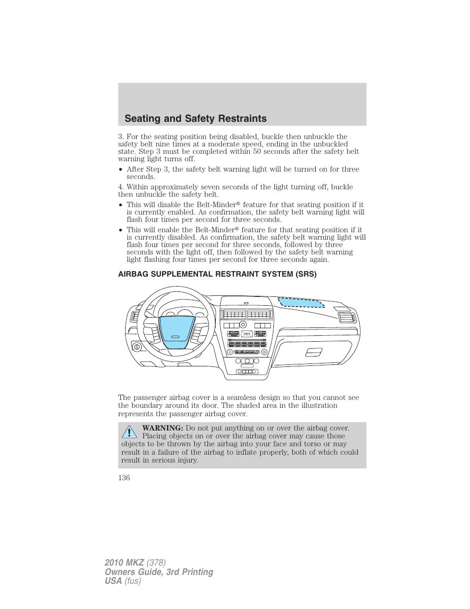 Airbag supplemental restraint system (srs), Airbags, Seating and safety restraints | Lincoln 2010 MKZ User Manual | Page 136 / 317