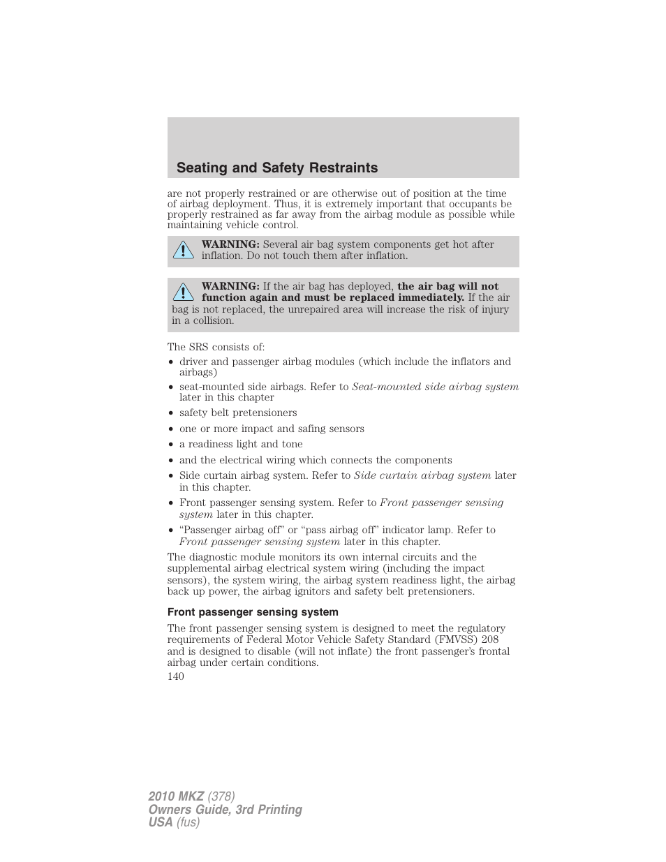 Front passenger sensing system, Seating and safety restraints | Lincoln 2010 MKZ User Manual | Page 140 / 317