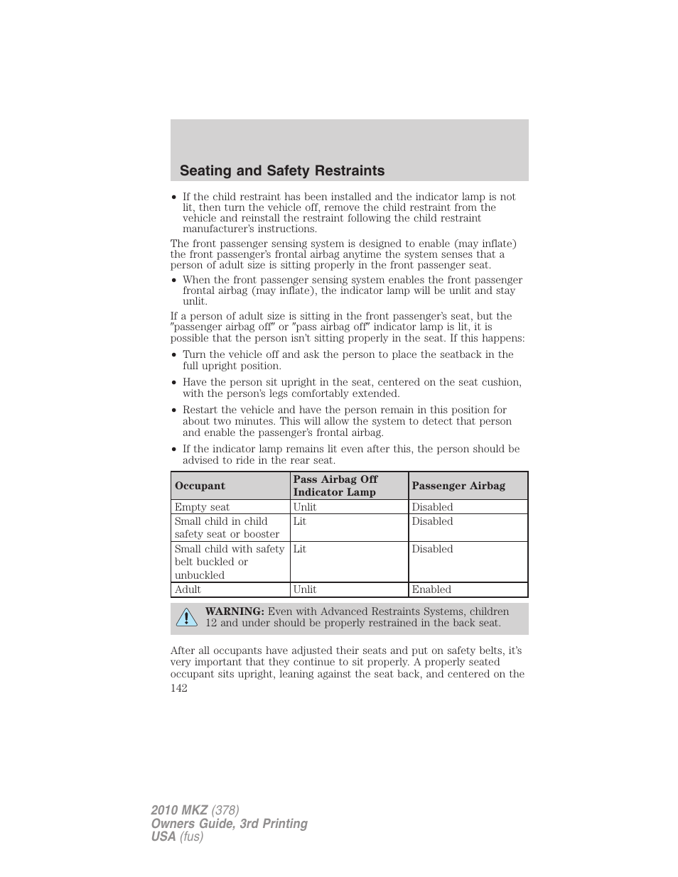 Seating and safety restraints | Lincoln 2010 MKZ User Manual | Page 142 / 317