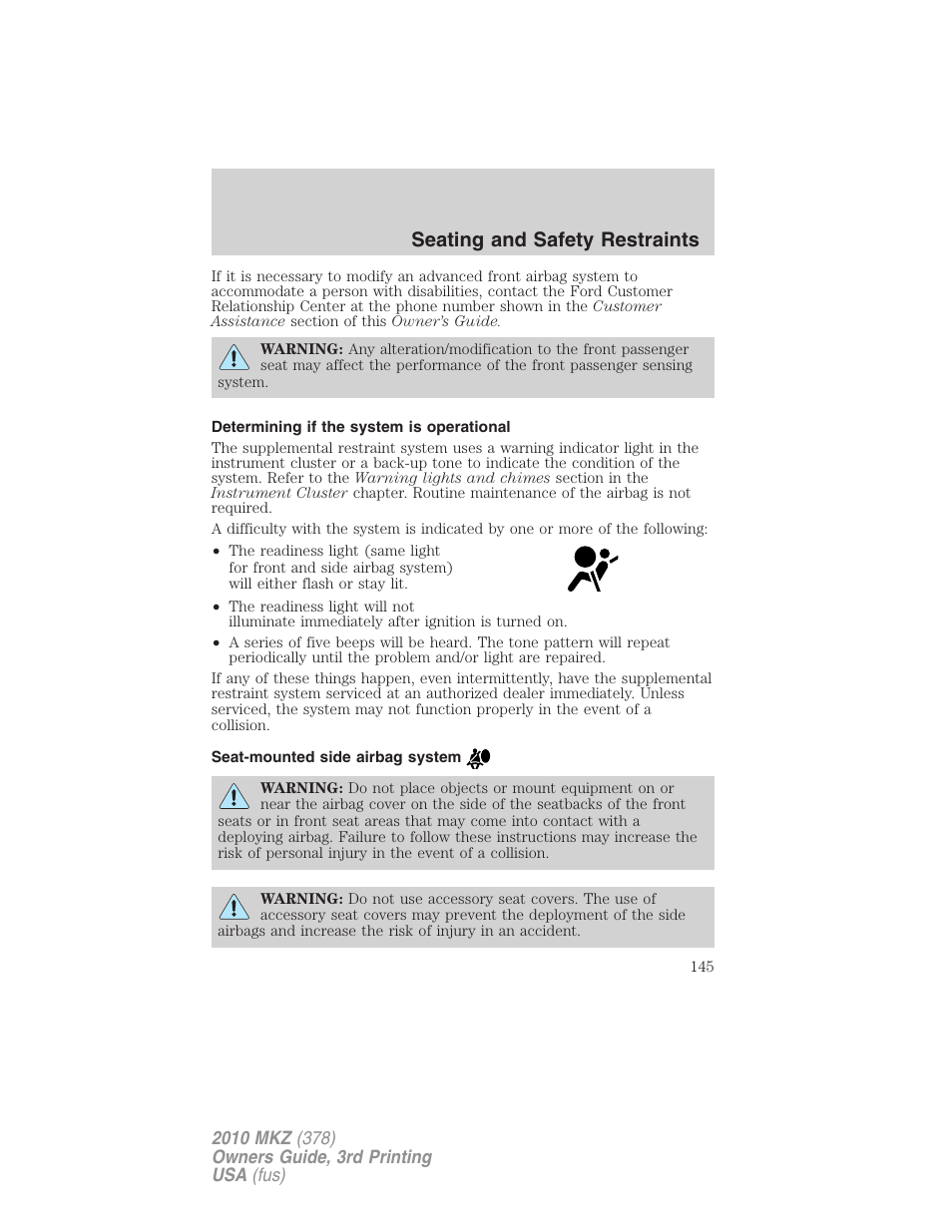 Determining if the system is operational, Seat-mounted side airbag system, Seating and safety restraints | Lincoln 2010 MKZ User Manual | Page 145 / 317