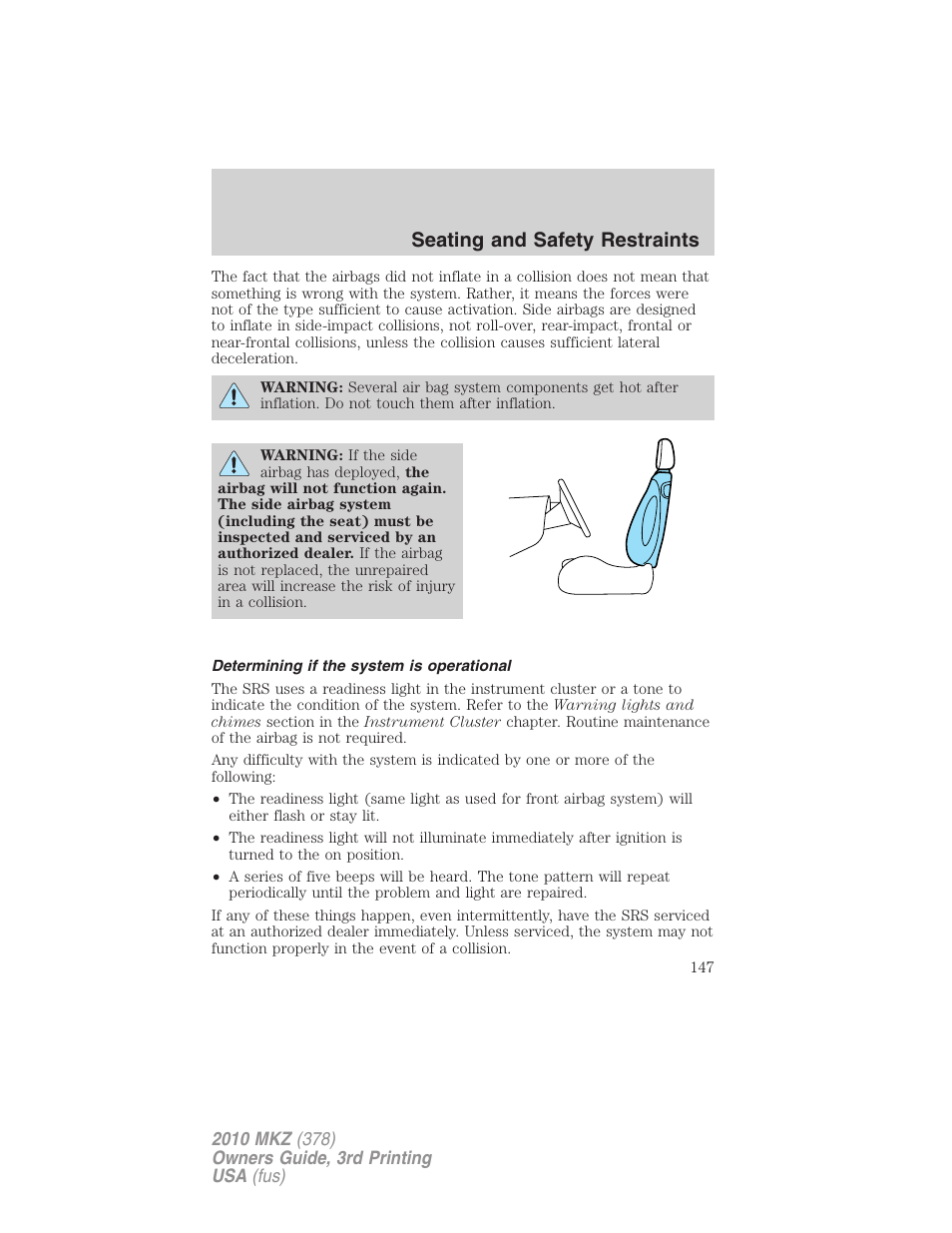 Determining if the system is operational, Seating and safety restraints | Lincoln 2010 MKZ User Manual | Page 147 / 317