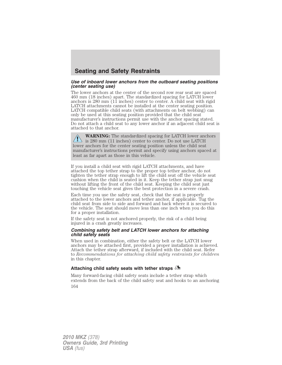 Attaching child safety seats with tether straps, Seating and safety restraints | Lincoln 2010 MKZ User Manual | Page 164 / 317