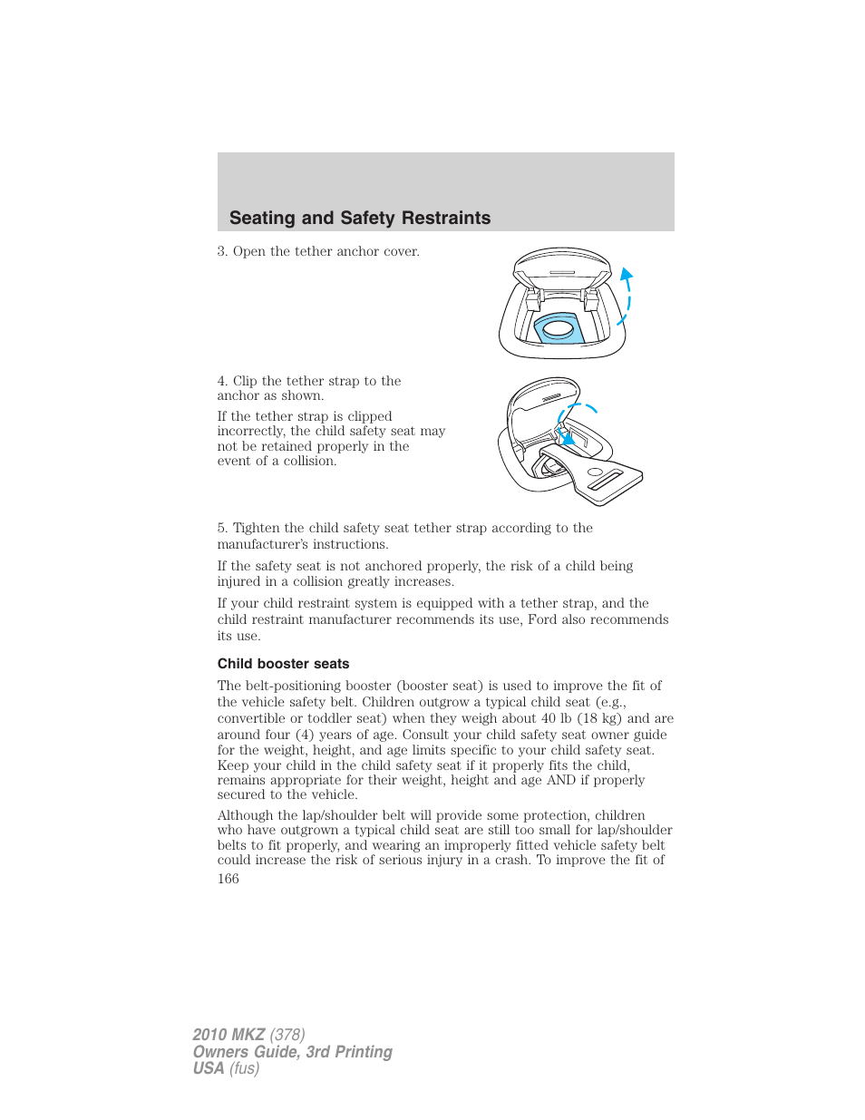 Child booster seats, Seating and safety restraints | Lincoln 2010 MKZ User Manual | Page 166 / 317