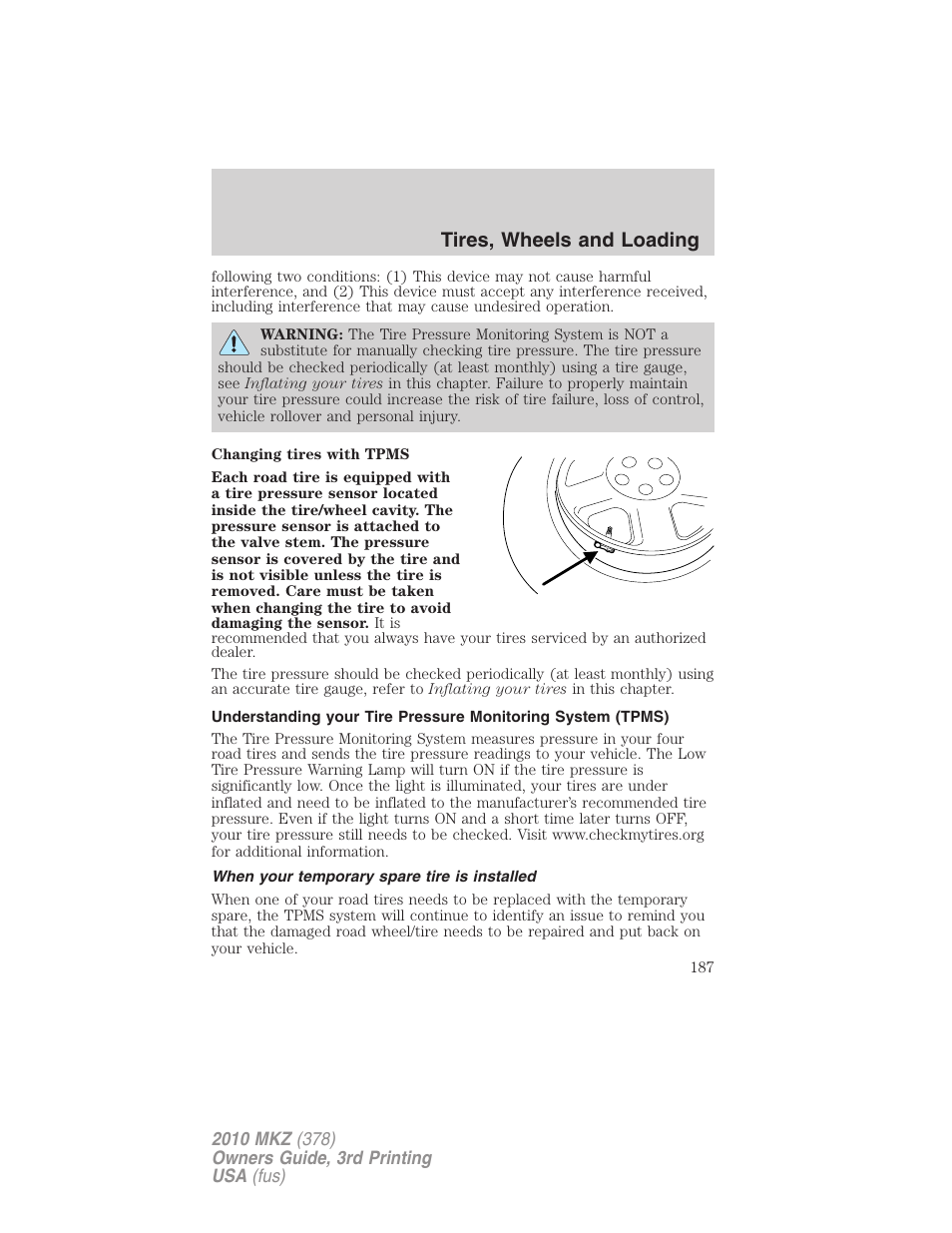 When your temporary spare tire is installed, Tires, wheels and loading | Lincoln 2010 MKZ User Manual | Page 187 / 317