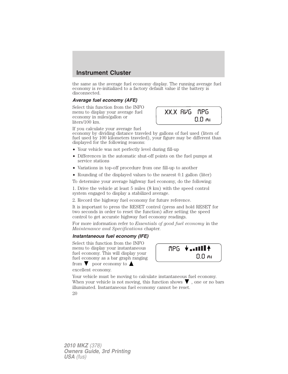Average fuel economy (afe), Instantaneous fuel economy (ife), Instrument cluster | Lincoln 2010 MKZ User Manual | Page 20 / 317