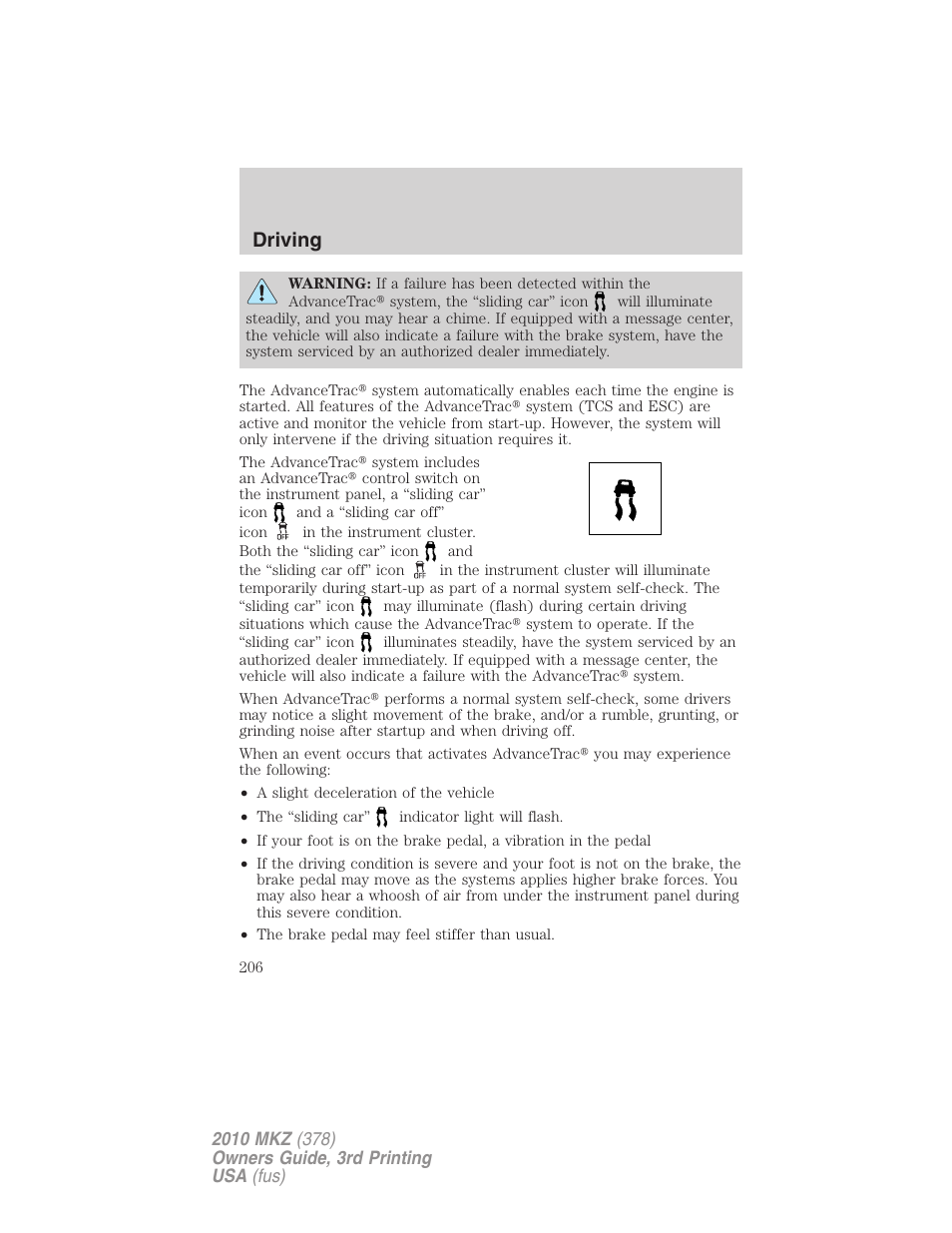Driving | Lincoln 2010 MKZ User Manual | Page 206 / 317