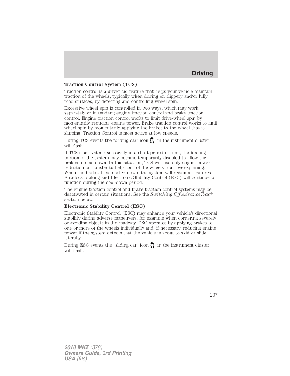 Driving | Lincoln 2010 MKZ User Manual | Page 207 / 317