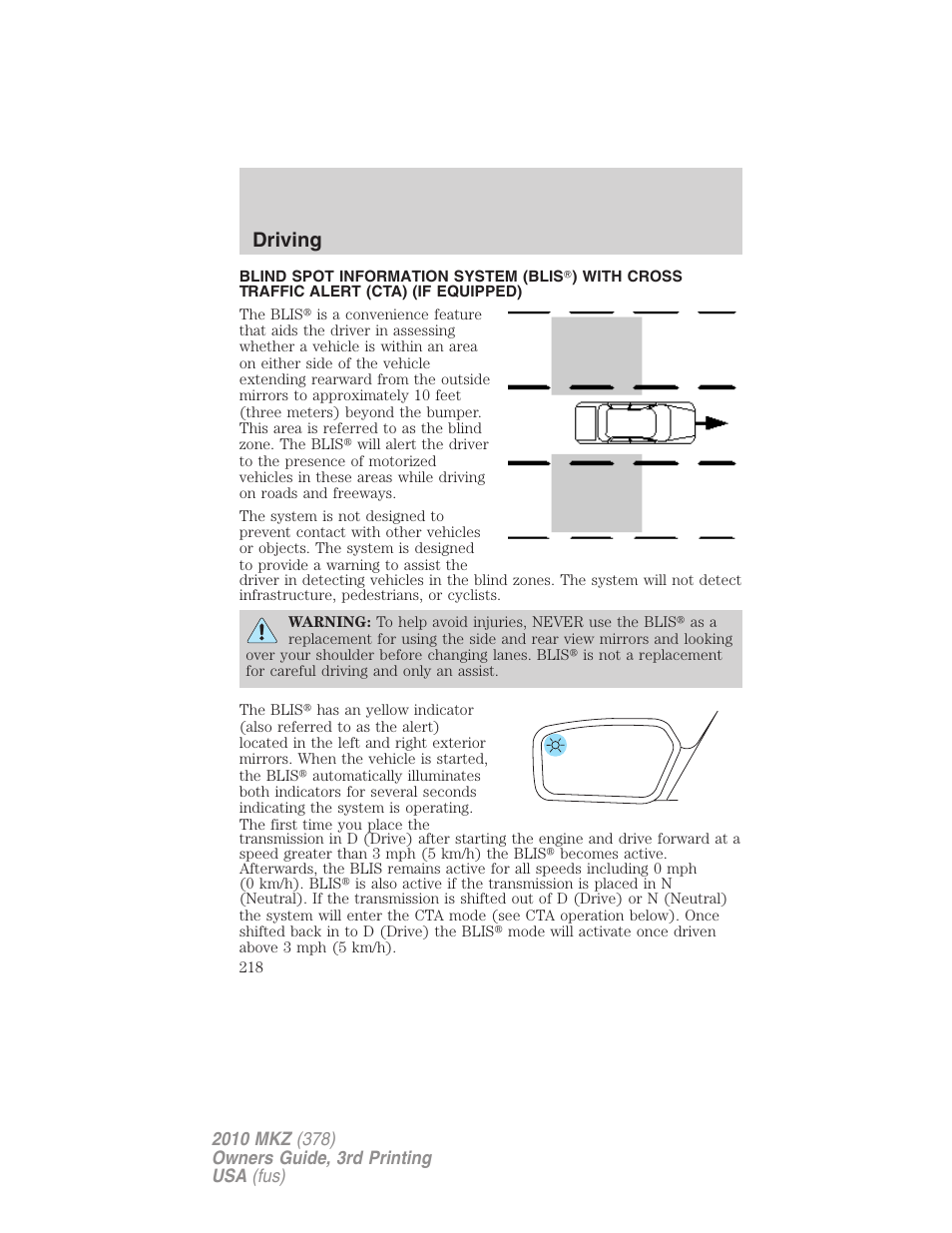 Driving | Lincoln 2010 MKZ User Manual | Page 218 / 317