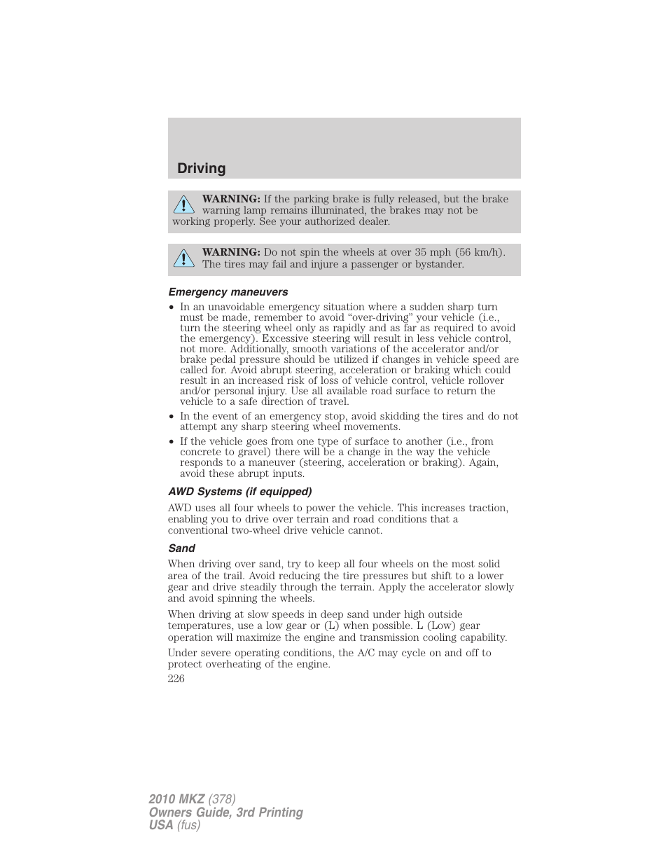Emergency maneuvers, Awd systems (if equipped), Sand | Driving | Lincoln 2010 MKZ User Manual | Page 226 / 317