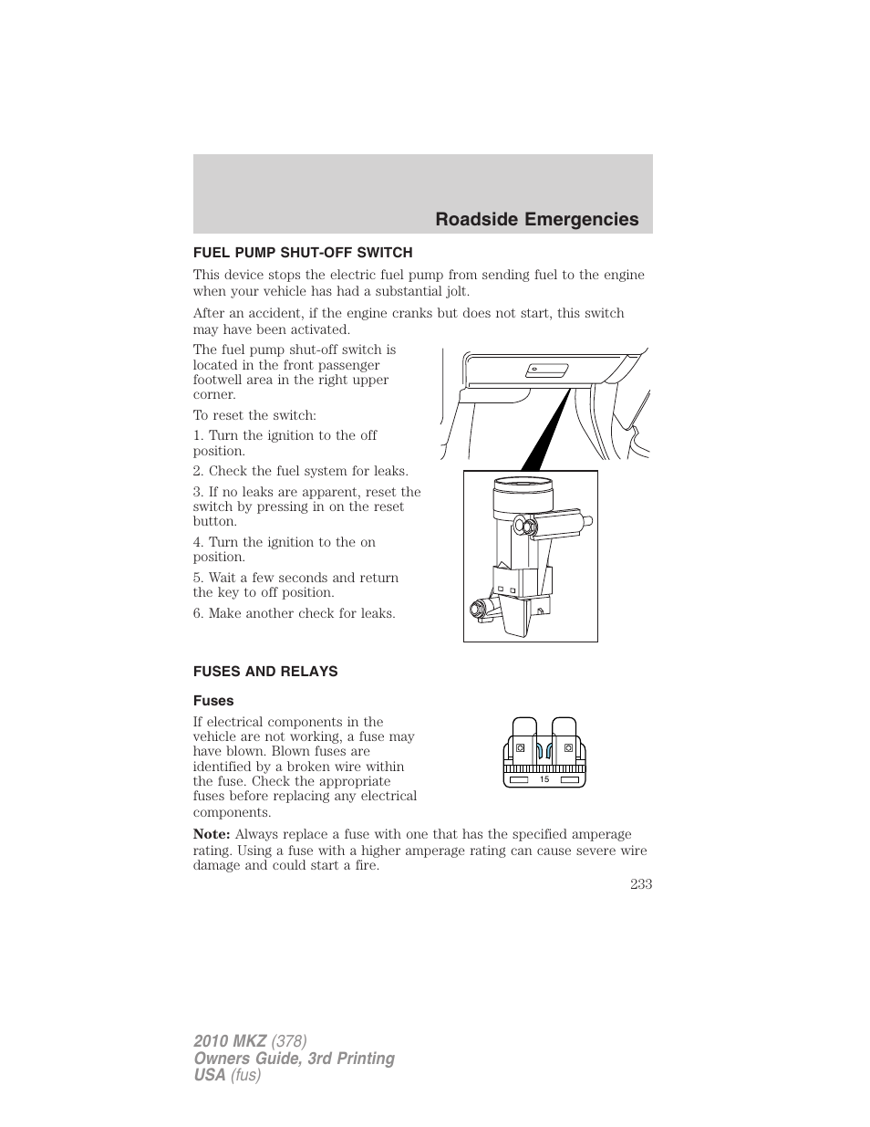 Fuel pump shut-off switch, Fuses and relays, Fuses | Roadside emergencies | Lincoln 2010 MKZ User Manual | Page 233 / 317