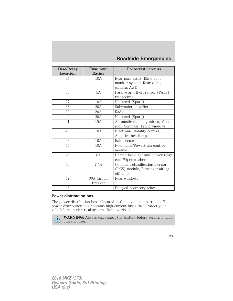 Power distribution box, Roadside emergencies | Lincoln 2010 MKZ User Manual | Page 237 / 317