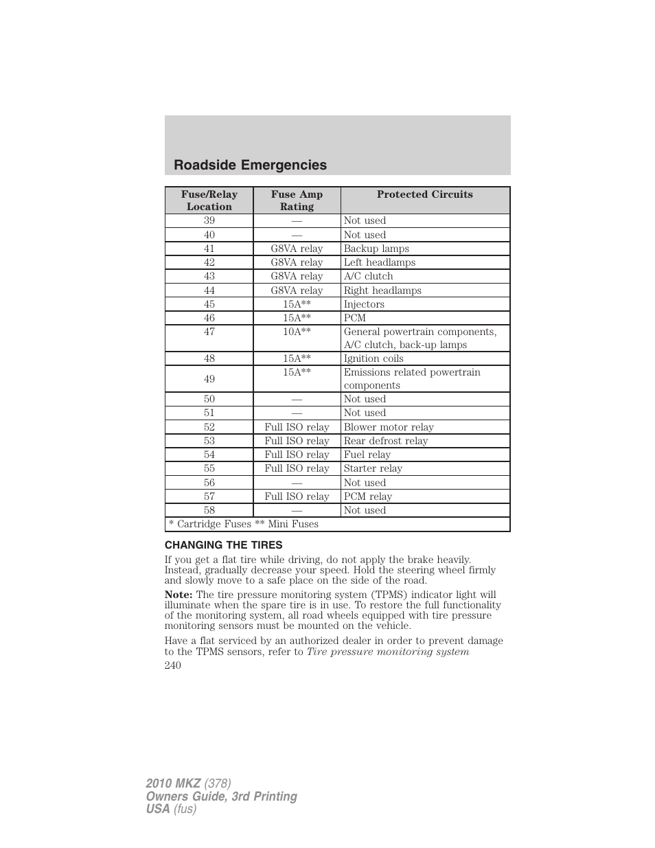 Changing the tires, Changing tires, Roadside emergencies | Lincoln 2010 MKZ User Manual | Page 240 / 317