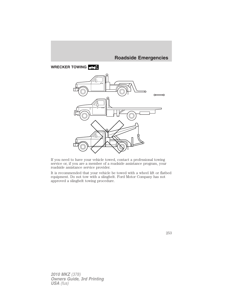 Wrecker towing, Roadside emergencies | Lincoln 2010 MKZ User Manual | Page 253 / 317
